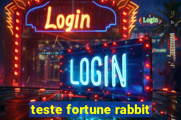 teste fortune rabbit